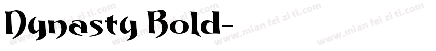 Dynasty Bold字体转换